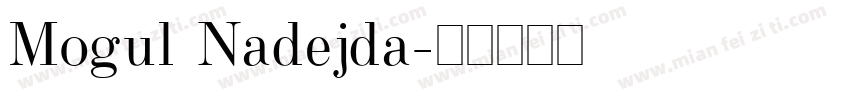 Mogul Nadejda字体转换